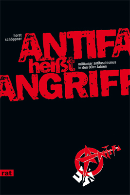 Cover 'Antifa heißt Angriff' (Unrast-Verlag)